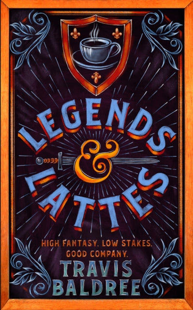 Legends & Lattes - Travis Baldree (Hardcover)