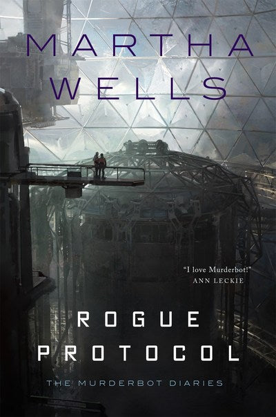 Murderbot Diaries 3: Rogue Protocol - Martha Wells (Hardcover)