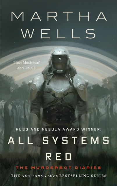 Murderbot Diaries 1: All Systems Red - Martha Wells (Hardcover)