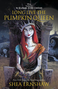 Long Live the Pumpkin Queen - Shea Ernshaw (Hardcover)