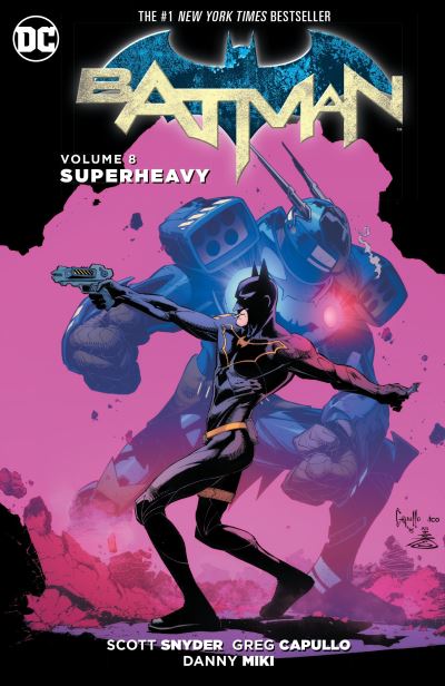 Batman 8: Superheavy - Scott Snyder