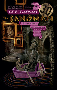 Sandman Vol. 7: Brief Lives (30th Ann.) - Neil Gaiman