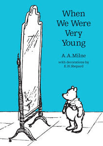 When We Were Very Young (Winnie-the-Pooh - Classic Editions)