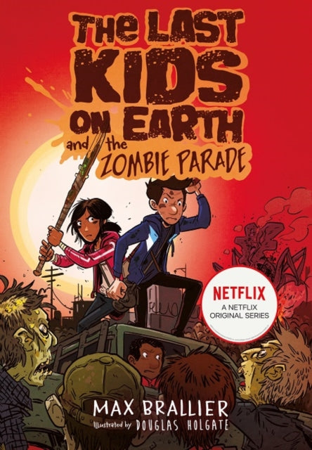 Last Kids on Earth 2: Zombie Parade - Max Braller