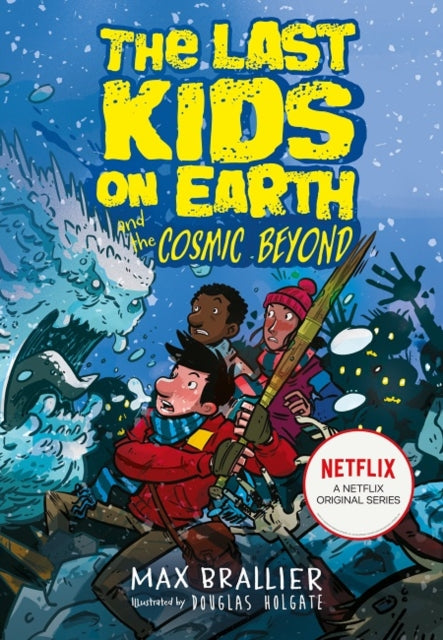 Last Kids on Earth 4: Cosmic Beyond - Max Braller