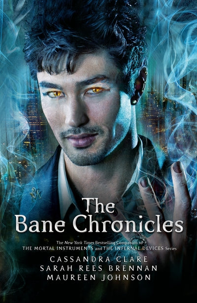 Bane Chronicles - Cassandra Clare