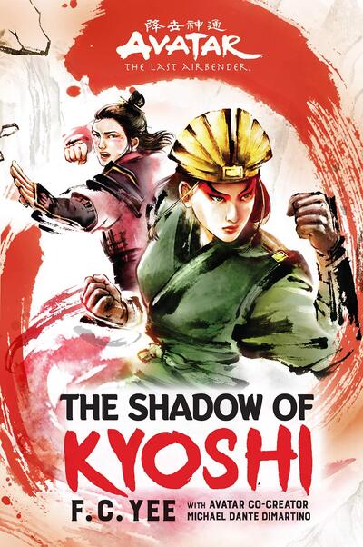 Avatar: Shadow of Kyoshi - F.C. Yee (Hardcover)