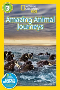 National Geographic Kids Readers: Amazing Animal Journeys