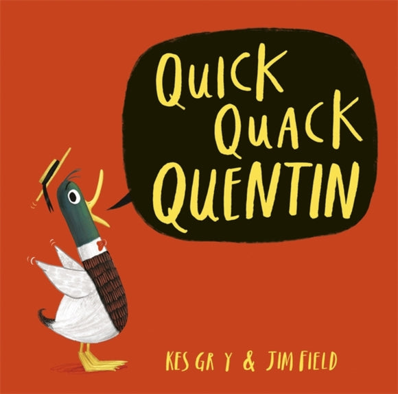 Quick Quack Quintin - Kes Gray & Jim Field (Hardcover)