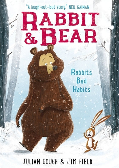 Rabbit and Bear: Rabbit's Bad Habits - Julian Gough and Jim Field