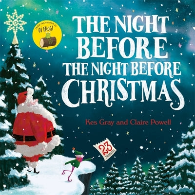 Night Before The Night Before Christmas - Kes Gray