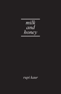 Milk & Honey - Rupi Kaur (Hardcover)