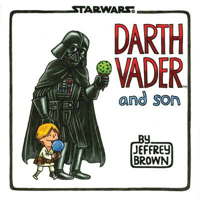 Darth Vader & Son - Jeffrey Brown (Hardcover)