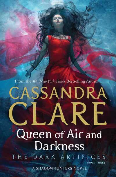 Dark Artifices 3: Queen of Air and Darkness - Cassandra Clare