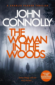 Woman In The Woods - John Connolly