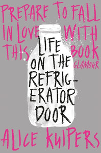 Life On The Refrigerator Door - Alice Kuipers
