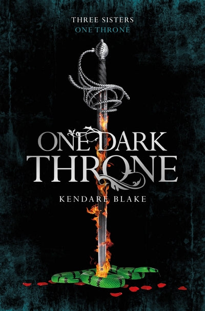 One Dark Throne (Book 2) - Kendare Blake