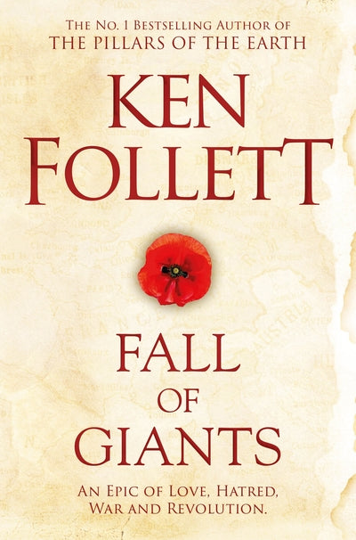 Century 1: Fall Of Giants - Ken Follett