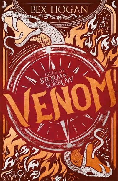 Isles of Storm and Sorrow Book 2: Venom - Bex Hogan