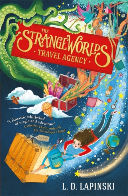 Strangeworlds Travel Agency Book 1: Strangeworlds Travel Agency - L.D. Lapinski