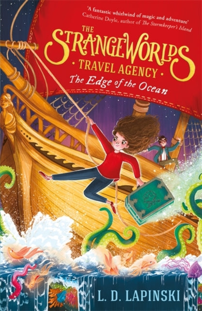 Strangeworlds Travel Agency Book 2: The Edge of the Ocean - L.D. Lapinski