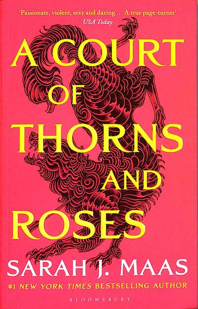 ACOTAR 1: Court of Thorns and Roses - Sarah J. Maas