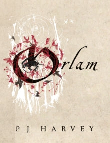 Orlam - P.J. Harvey (Hardcover)
