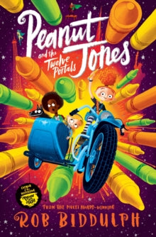 Peanut Jones and the twelve portals - Rob Biddulph