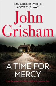 Time for Mercy - John Grisham