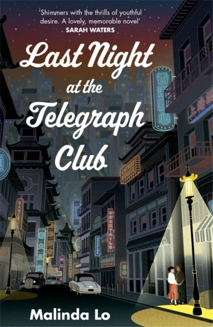 Last Night at the Telegraph Club - Malinda Lo