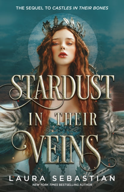 Stardust in Their Veins - Laura Sebastian