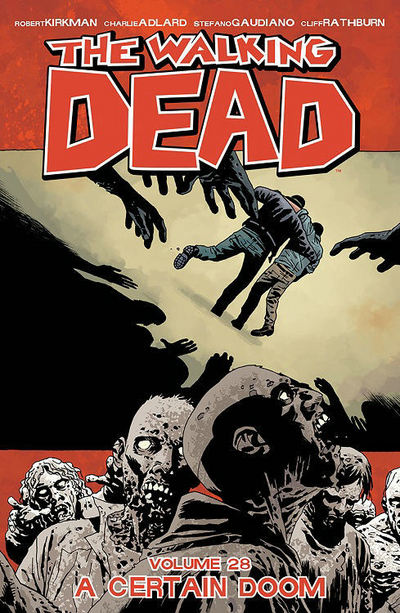 Walking Dead 28: A Certain Doom - Robert Kirkman
