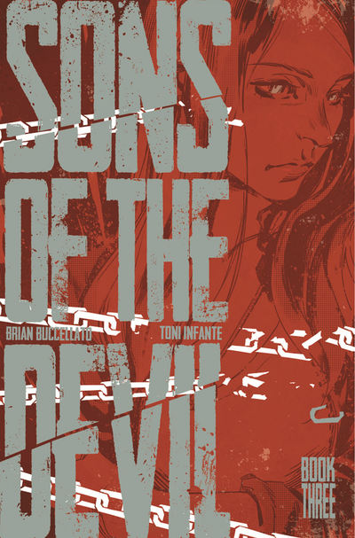 Sons of the Devil Volume 3 - Toni Infante