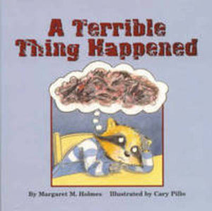 Terrible Thing Happened - Margaret M. Holmes (Hardover)