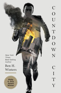 Last Policeman 2: Countdown City - Ben H. Winters