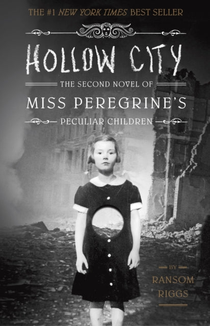 Miss Peregrine's Book 2: Hollow City - Ransom Riggs