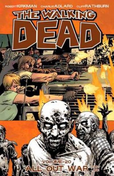 Walking Dead 20: All Out War Part One - Robert Kirkman