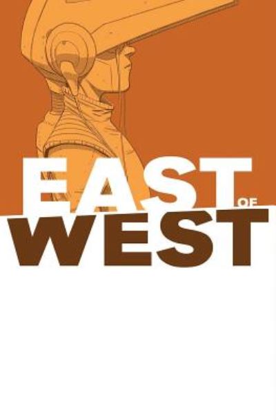 East Of West 6 - Jonathan Hickman