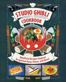 Studio Ghibli Cookbook - Minh-Tri Vo (Hardcover)