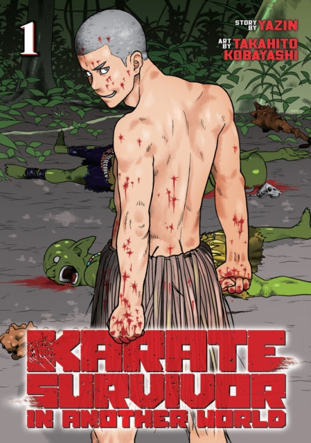Karate survivor in another world vol 1 - Yazin