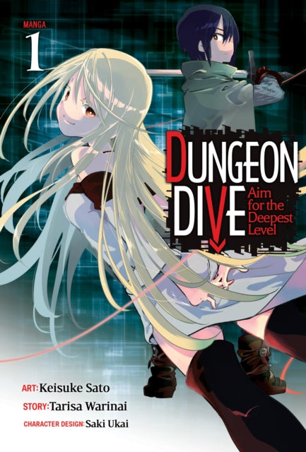 Dungeon Dive: Aim for the Deepest Level 1 - Keisuke Sato