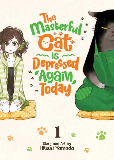 Masterful Cat Is Depressed 'Again' Today 1 - Hitsuzi Yamada