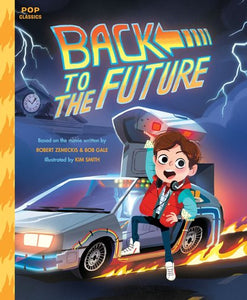 Back to the Future: Classic Illustrated Storybook