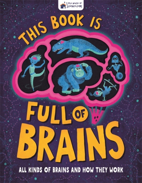 This Book Is Full Of Brains - Little House of Science (Hardcover)