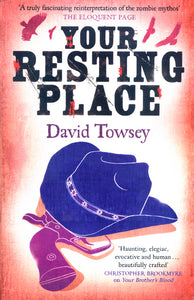 The Walkin' Series Book 3: Your Resting Place - David Towsey