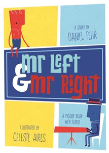 Mr Left & Mr Right - Daniel Fehr (Hardcover)