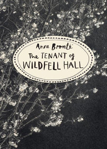 Tenant Of Wildfell Hall - Anne Brontë