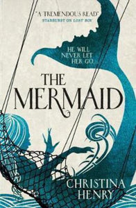 Mermaid - Christina Henry