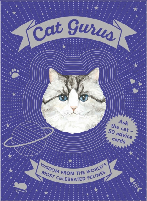 Cat Gurus : Wisdom from the World's Most Celebrated Felines - Caroline Robert & Liz Faber