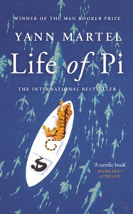 Life of Pi - Yann Martel